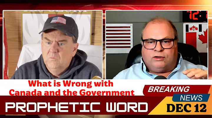 Barry Wunsch PROPHETIC WORD Updates - What is Wrong with Canada and the Government