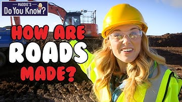 How are Roads made? 🛣️ Maddie