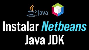 Cómo Instalar NetBeans y Java JDK