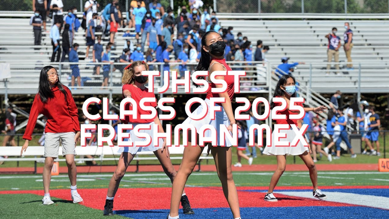 TJHSST Class of 2025 Freshman MEX YouTube