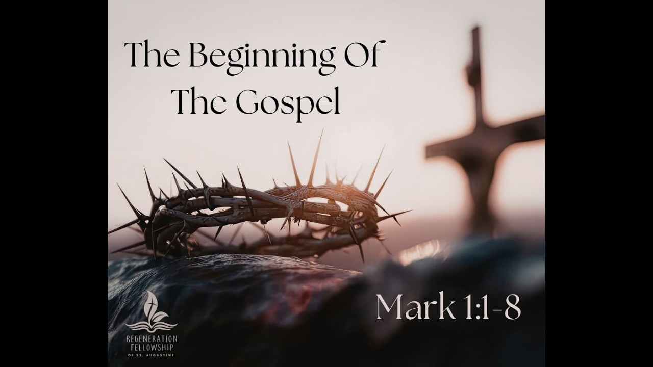 The Beginning of the Gospel