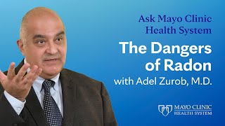 What Is Radon And Why Is It So Dangerous?  Ask Mayo Clinic Health System