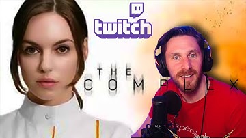 The Complex Full Walkthrough Twitch Live Stream