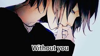 @LivingstonMusic Without you (Slight nightcore)