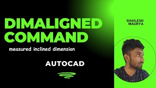 How to Use the DIMALIGNED Command in AutoCAD | Measure Inclined Distances | AutoCAD Tutorial