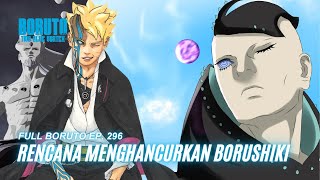 Rencana Menghancurkan Borushiki - Boruto Episode 296 Subtitle Indonesia Terbaru Part 95 - Chapter 10