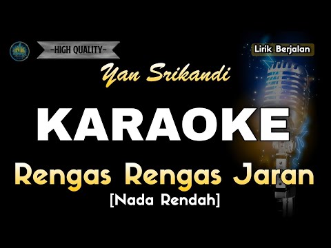 RENGAS RENGAS JARAN YAN SRIKANDI - KARAOKE NADA RENDAH — MAAY Music Project