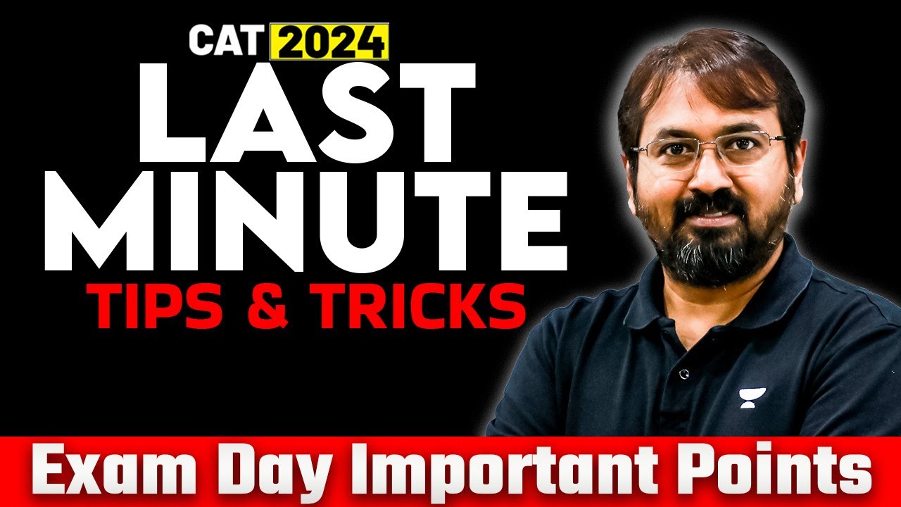 CAT 2024 Exam Day Tips: Last-Minute Tricks to Maximize Your Score - YouTube
