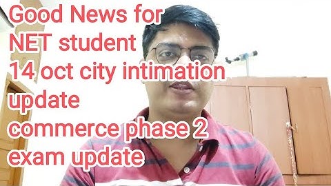 ugc net 14 october admit card update | nta ugc net commerce phase 2 exam update| ugc net exam update