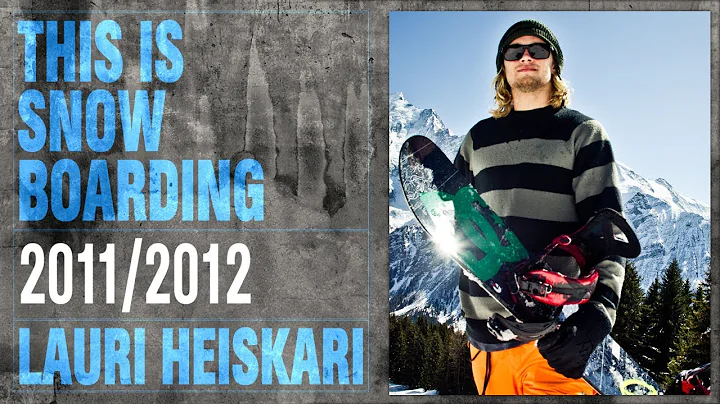 DC SHOES: THIS IS SNOWBOARDING - LAURI HEISKARI