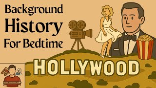 The Dark Horrors of Hollywood History For Sleep Background History For Bedtime Sleeping Facts