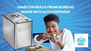 Hamilton Beach Premium Dough  Bread Maker Machine with Auto Fruit and Nut Dispenser 2 lb Loaf Capaci
