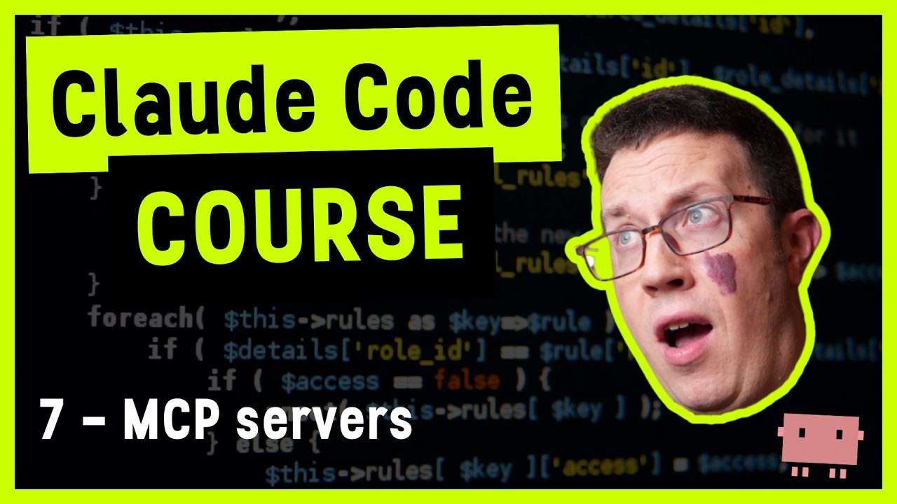 Claude Code Course 7 - MCP servers - YouTube