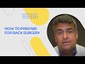 How to Prepare for Back Surgery