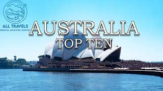 Australia Travel Guide Top Ten Places To See In Australia