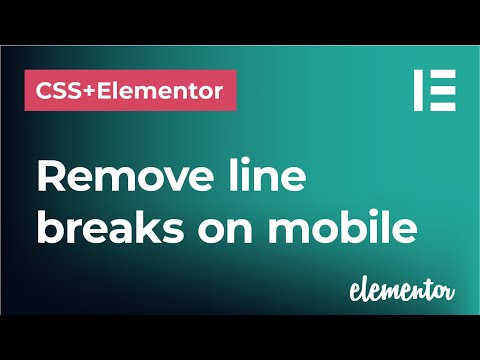 How to remove line break on mobile and tablet devices in CSS and Elementor  |  Elementor tutorial
