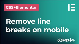 How to remove line break on mobile and tablet devices in CSS and Elementor  |  Elementor tutorial screenshot 3