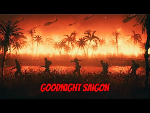 Goodnight Saigon - Billy Joel Goodnight Saigon - Billy Joel