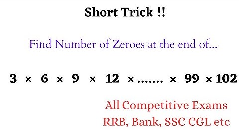 Number of Trailing Zeroes||Short Trick||All government exams||RRB,Bank, SSC CGL etc