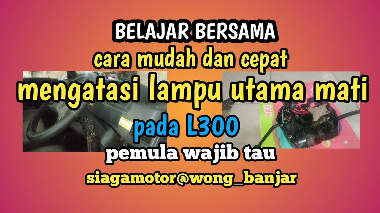cara mudah memperbaiki lampu utama mobil L300 mati#shorts