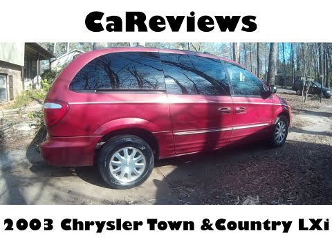 2003 Chrysler Town & Country LXi: CaReviews