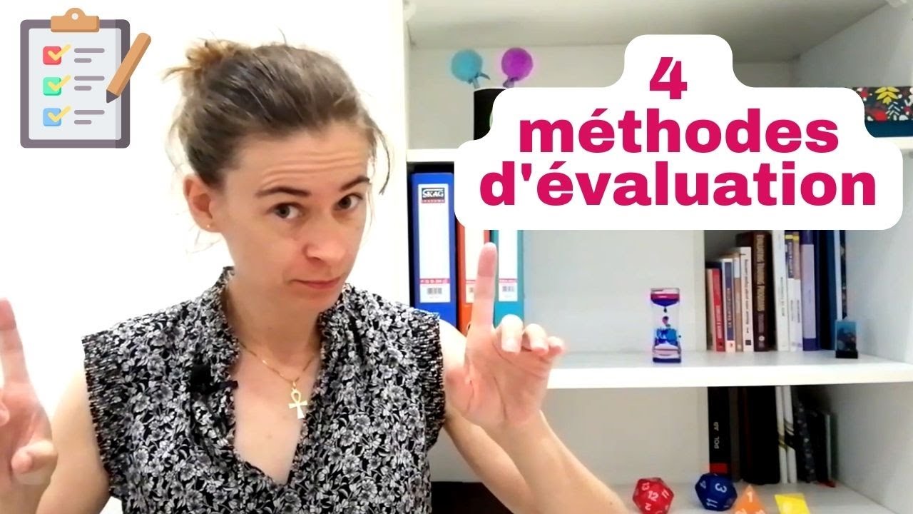 4 méthodes d'évaluation pédagogique