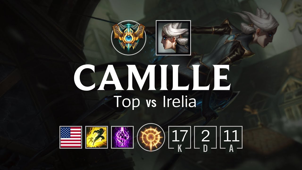 Camille Top vs Irelia - NA Challenger Patch 8.11