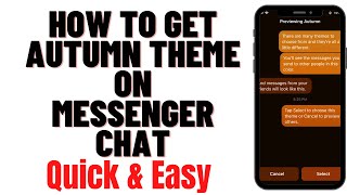 HOW TO GET AUTUMN THEME ON MESSENGER CHAT screenshot 1