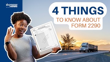 4 Things To Know About IRS Form 2290 in 2022