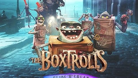 The Boxtrolls Part 4