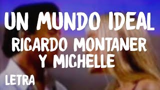 Video thumbnail of "Aladdín - Un Mundo Ideal | Ricardo Montaner y Michelle (Letra)"