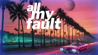 Untitled1 - All My Fault (Lyric Video)