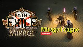 HCSSF noob Rapture Gauntlet Maps tonight! - Day  4 - Path of Exile 3.28 Mirage Gauntlet