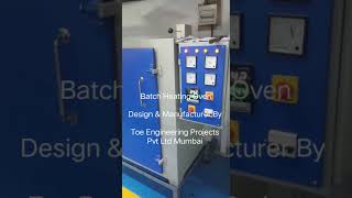 Batch Heating Oven #makeinindia #machine #oven #dryer #toeprojects #heating #mumbai #varnish #india