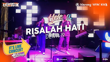 Dewa - Risalah Hati | Cover Helena Music | Live at Warunk Wow Kwb (Mlg) | Efekustik
