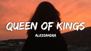 Alessandra - Queen of the Kings (Lyrics) 