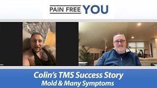 Colin's TMS / PDP Success Story  Mold and Food sensitivities, MCAS and many more