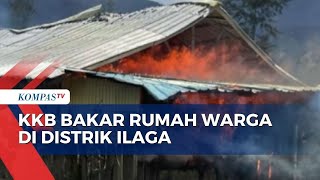 Berulah Lagi! KKB Bakar Rumah Warga dan Tembaki TNI-Polri di Distrik Ilaga