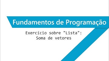 Lista / Vetor - Soma de vetores