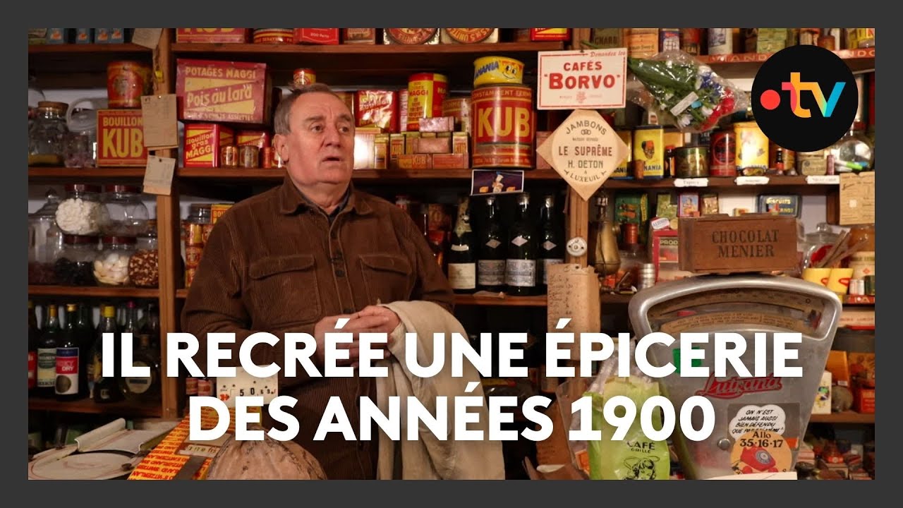 Entre ces murs : il reconstitue une épicerie des années 1900