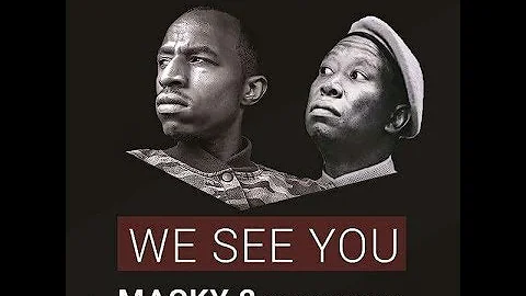 MACKY2 Ft JULIUS MALEMA - WE SEE YOU (Official Audio) |ZEDMUSIC| ZAMBIAN MUSIC 2018