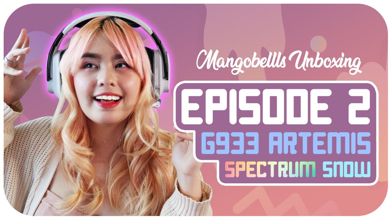Mango Unboxed: EP02 | Logitech Artemis Spectrum Snow