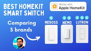 3 HOMEKIT SMART LIGHT SWITCHES -  Review and compare best of Lutron Caseta vs  Belkin Wemo & Meross