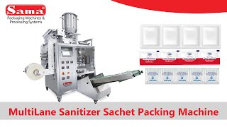 Multilane Sanitizer Sachet Packing Machine | Sama Engineering