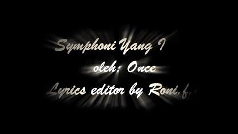 Syimphony yang indah by Once ( lyrics)