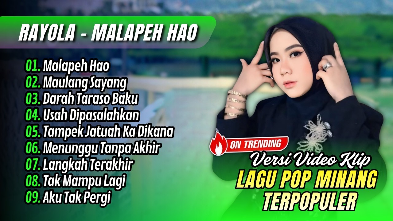 Rayola Album Terbaik - MALAPEH HAO - MAULANG SAYANG | DARAH TARASO BAKU || LAGU MINANG TERBARU 2026