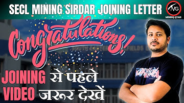 SECL Mining Sirdar T&S Grade C Joining Letter Process || All You Need to Know || Mining Gyan