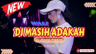 DJ MASIH ADAKAH - WALI‼️SOUND VIRAL TIKTOK 2024‼️VERSION FUNKOT