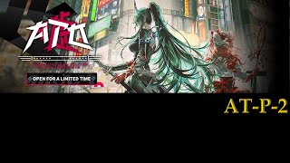 At-P-2 Ato Arknights