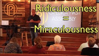 Luke- Ridiculousness = Miraculousness